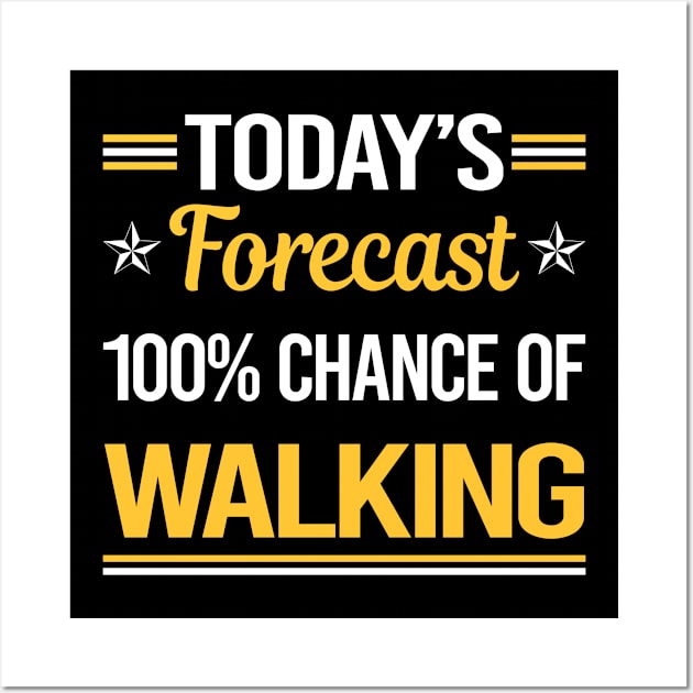 Today Forecast Walking Wall Art by symptomovertake